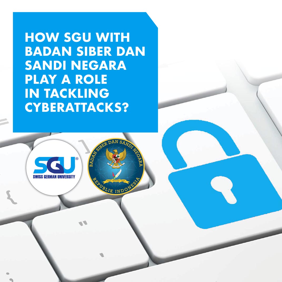 How SGU with Badan Siber dan Sandi Negara Play a Role in Tackling Cyberattacks?