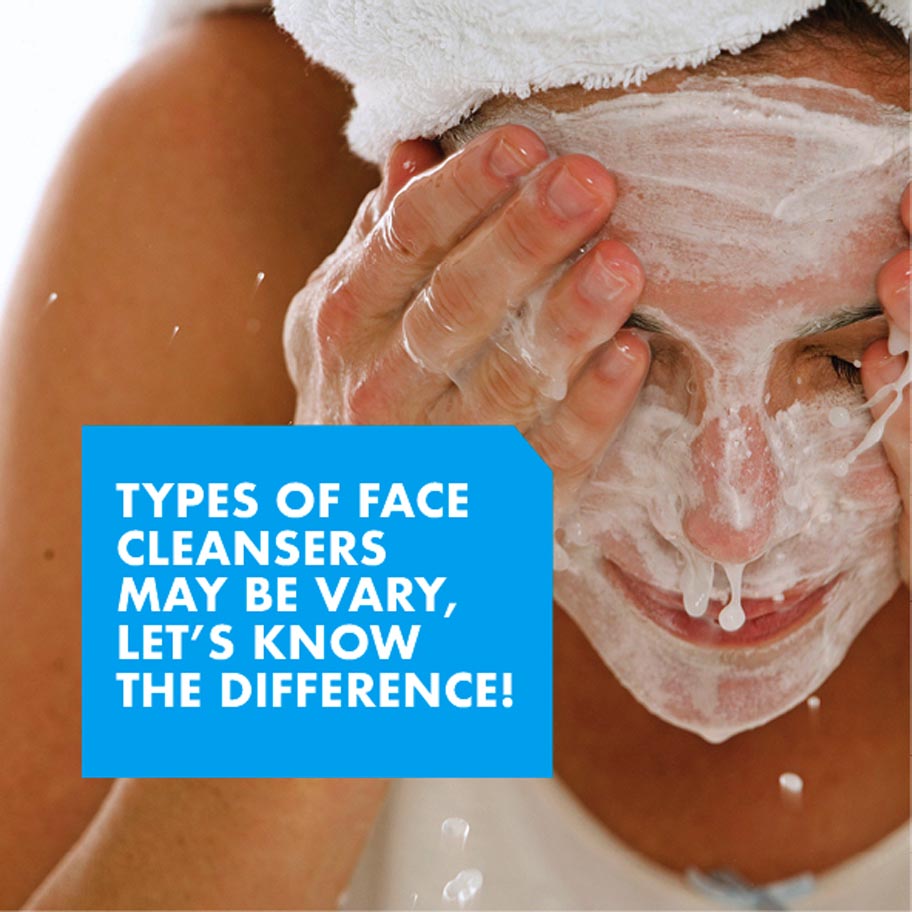 Types of Face Cleansers May Be Vary, Let’s Know the Difference!