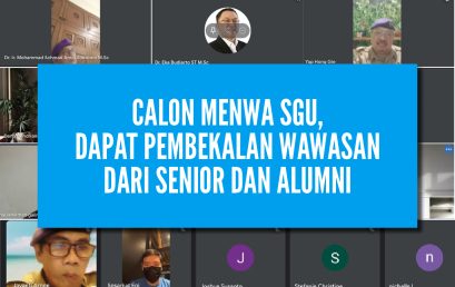 Calon Menwa SGU, Dapat Pembekalan Wawasan Dari Senior dan Alumni