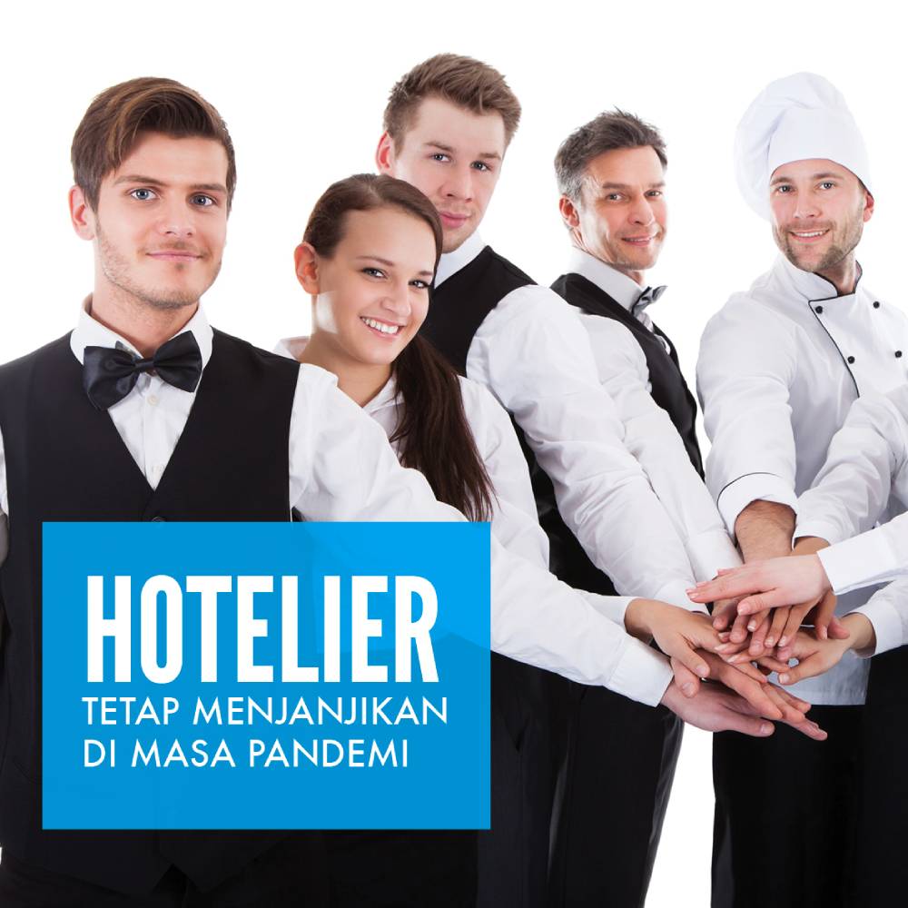 Hotelier Tetap Menjanjikan di Masa Pandemi