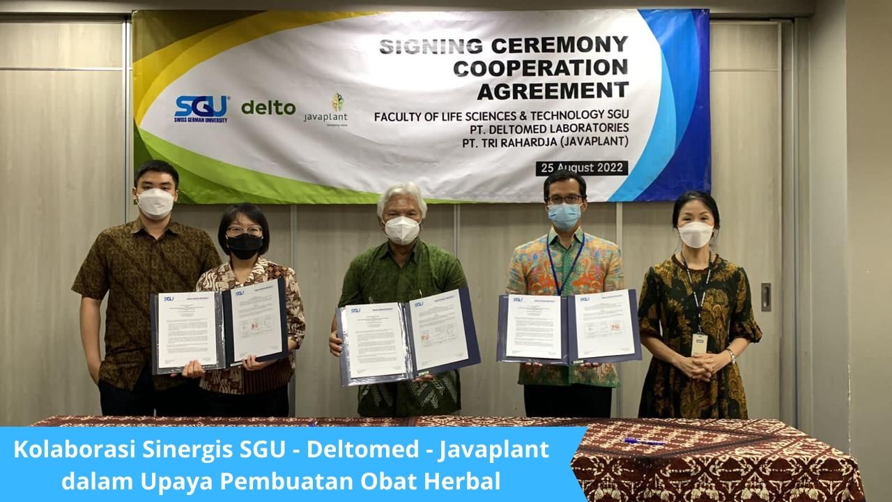 Penandatanganan Nota Kesepahaman (Mou) Antara Swiss German University Departemen Teknologi Pangan,  PT. Deltomed Laboratories dan PT. Tri Rahardja (Javaplant)