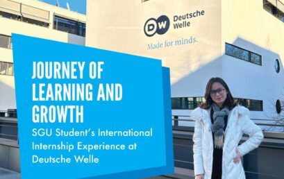 Journey of Learning and Growth: SGU Student’s International Internship Experience at Deutsche Welle