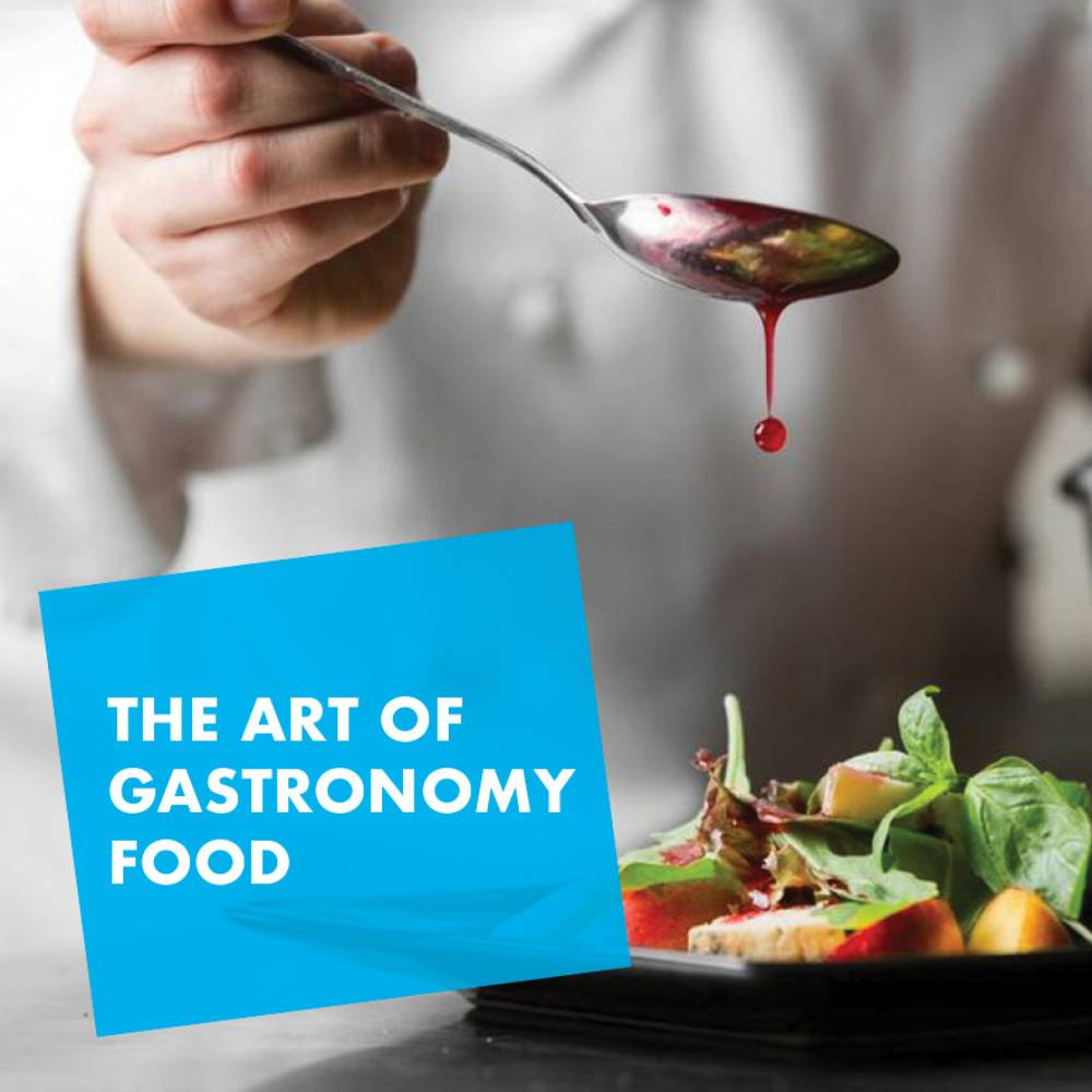 The Art of Gastronomy Food