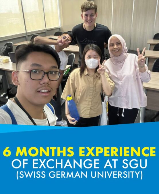 6 Months Experience of Exchange at SGU (Swiss German University)